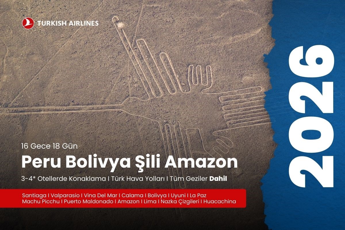 PERU – BOLİVYA – ŞİLİ & AMAZON TURU -18Gün- PTYSCL 2026