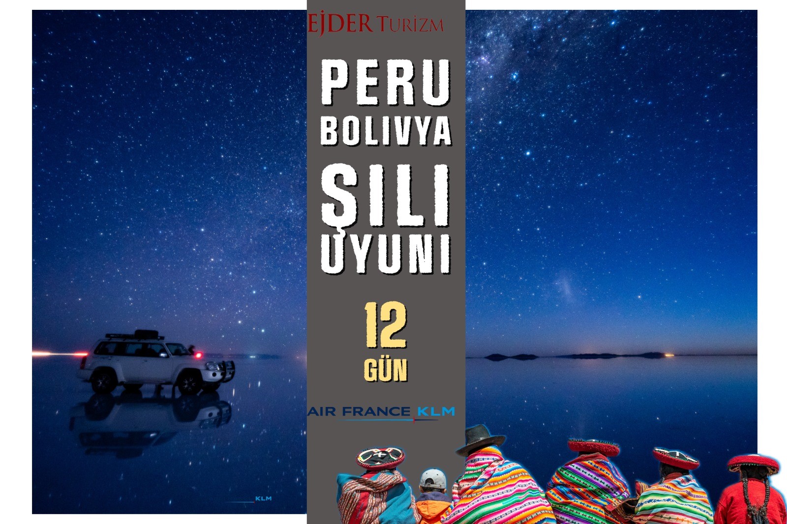 PERU BOLIVYA SILI UYUNI TURLARI